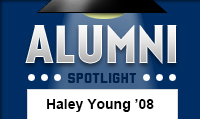 Haley Young ’08 knew ‘there was no other choice’ for college