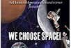 we choose space