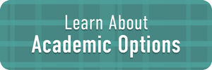 Learn about Academic Options