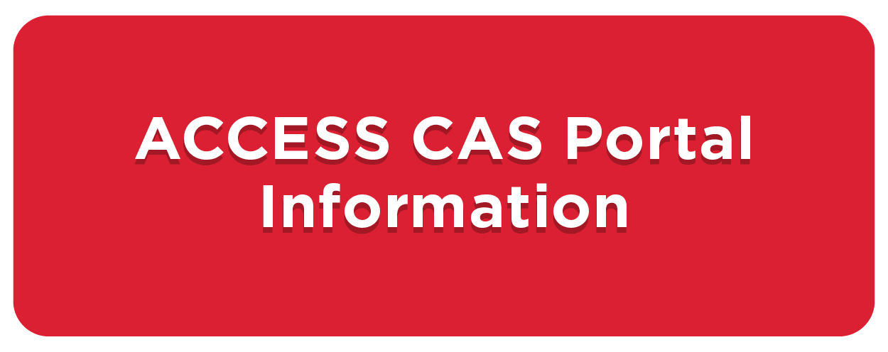 ACCESS CAS Portal Information
