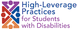 High Leverage Practices for Students with Disabilities text with four color Graphic
