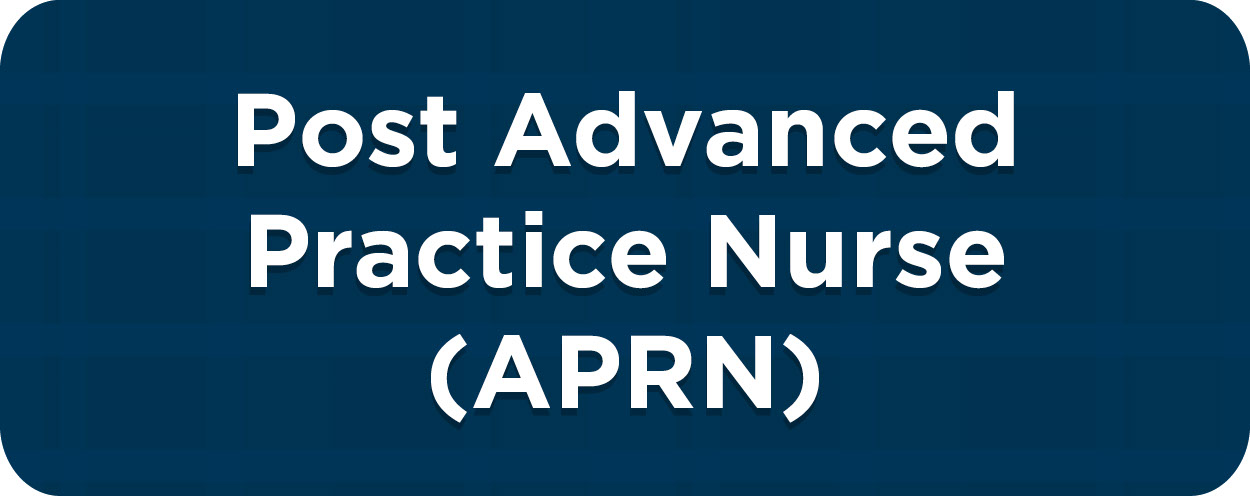 Post Advanced Practice Nurse (APRN)