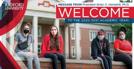 Radford University Message from President Brian O. Hemphill, Ph.D. Welcome!