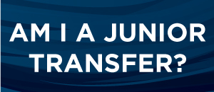 Am I junior transfer?