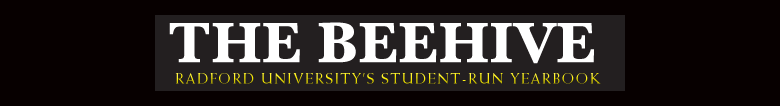 The Beehive - Radford University's Student-Run Yearbook